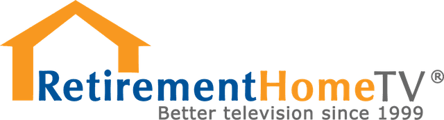 RetirementHomeTV — Better television since 1999